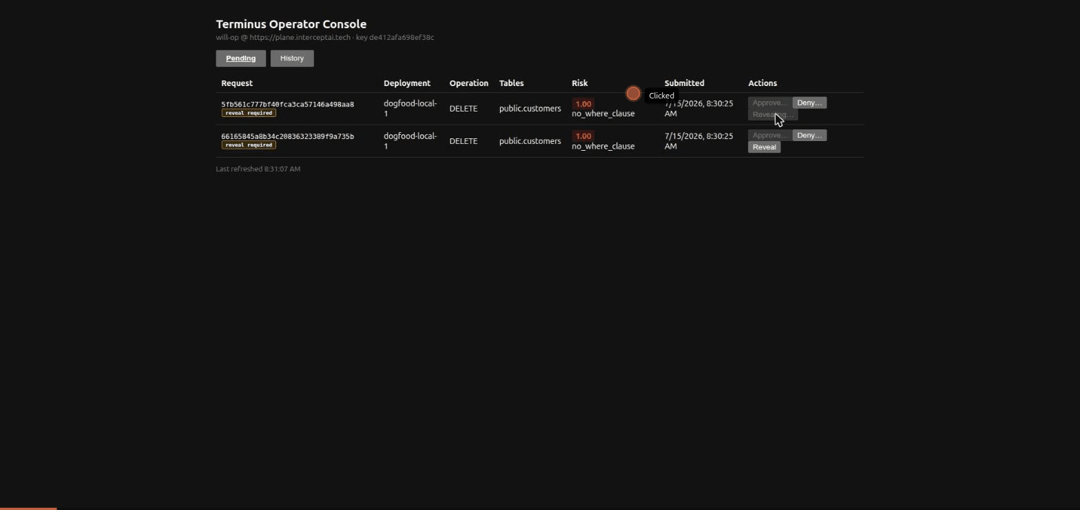 The Terminus operator console: an AI agent's DELETE without a WHERE clause is held; the operator reveals the exact SQL, sees the eight fields they are signing, and approves one while denying another. Every decision is recorded with the operator's identity.